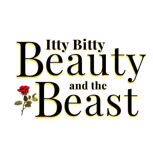Itty Bitty Beauty and the beast title with a red rose.